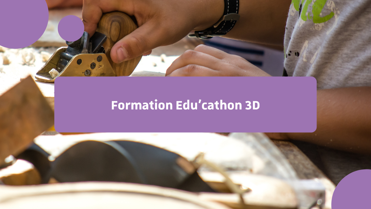 Formation Educathon 3D